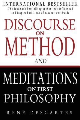 Discourse on Method and Meditations on First Philosophy