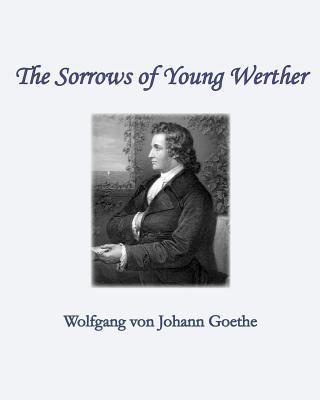 The Sorrows of Young Werther