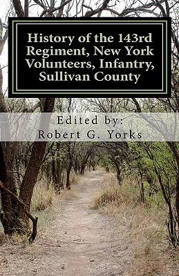 History of the 143rd Regiment, New York Volunteers, Infantry, Sullivan County