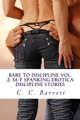 Bare to Discipline Vol. 2: M/F Spanking Erotica Discipline Stories: Apartment Collection Volume 2