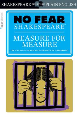 Measure for Measure: No Fear Shakespeare Side-By-Side Plain English Subscription