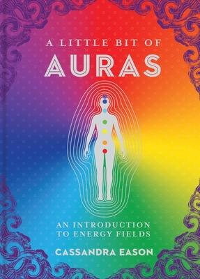 A Little Bit of Auras: An Introduction to Energy Fields Subscription