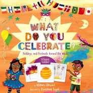 What Do You Celebrate?: Holidays and Festivals Around the World Subscription