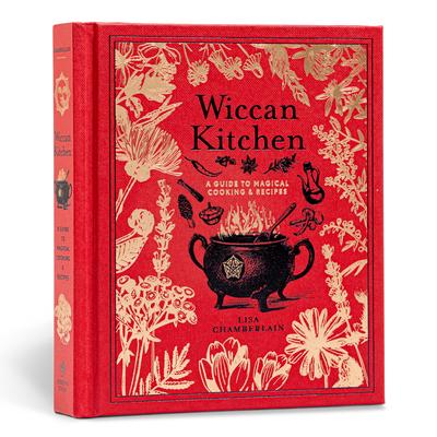 Wiccan Kitchen: A Guide to Magical Cooking & Recipes Volume 7