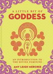 A Little Bit of Goddess: An Introduction to the Divine Feminine Subscription