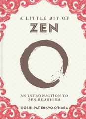 A Little Bit of Zen: An Introduction to Zen Buddhism Subscription