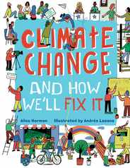 Climate Change and How We'll Fix It: The Real Problem and What We Can Do to Fix It Subscription