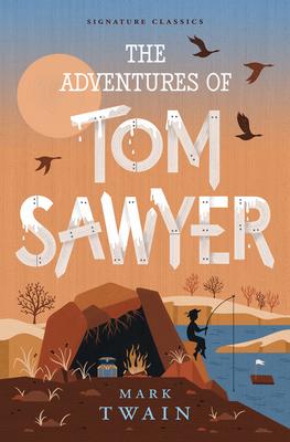 The Adventures of Tom Sawyer