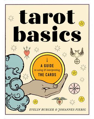 Tarot Basics: A Guide to Using & Interpreting the Cards Subscription