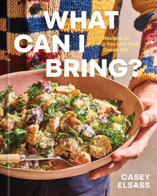 What Can I Bring?: Recipes to Help You Live Your Guest Life - A Cookbook Subscription