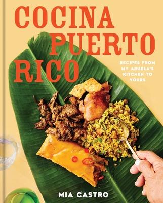 Cocina Puerto Rico: Recipes from My Abuela's Kitchen to Yours Subscription