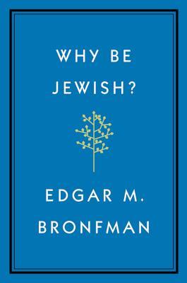 Why Be Jewish?: A Testament