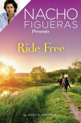 Nacho Figueras Presents: Ride Free