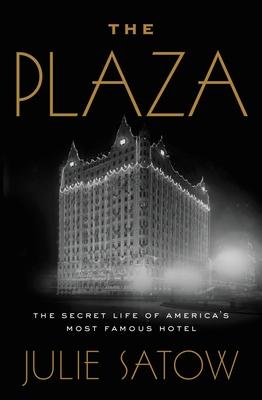 The Plaza: The Secret Life of America's Most Famous Hotel Subscription