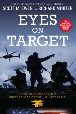 Eyes on Target: Inside Stories from the Brotherhood of the U.S. Navy Seals