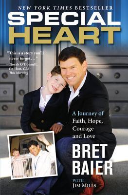 Special Heart: A Journey of Faith, Hope, Courage and Love