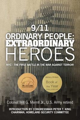9/11 Ordinary People: Extraordinary Heroes: NYC - The First Battle in the War Against Terror! Subscription