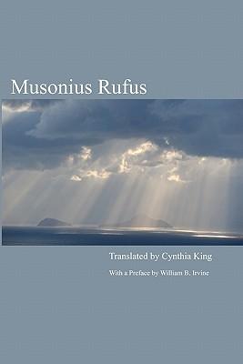 Musonius Rufus: Lectures and Sayings