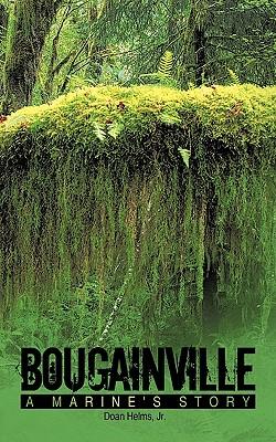 Bougainville: A Marine's Story