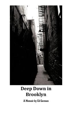 Deep Down in Brooklyn