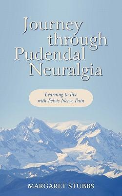 Journey Through Pudendal Neuralgia: Learning to Live with Pelvic Nerve Pain