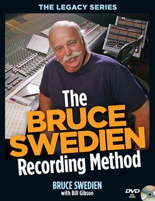 The Bruce Swedien Recording Method [With DVD ROM]