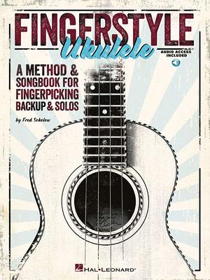 Fingerstyle Ukulele - A Method & Songbook Book/Online Audio