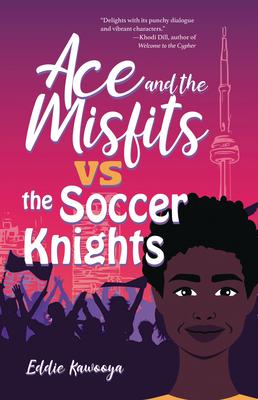 Ace and the Misfits vs. the Soccer Knights Subscription