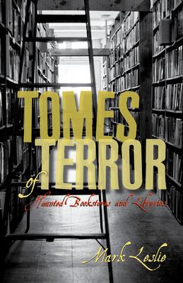 Tomes of Terror: Haunted Bookstores and Libraries