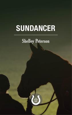 Sundancer: The Saddle Creek Series