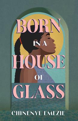 Born in a House of Glass