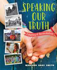 Speaking Our Truth: A Journey of Reconciliation Subscription