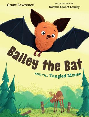 Bailey the Bat and the Tangled Moose Subscription