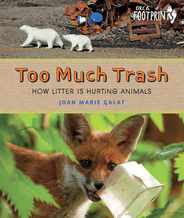Too Much Trash: How Litter Is Hurting Animals Subscription