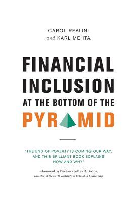 Financial Inclusion at the Bottom of the Pyramid