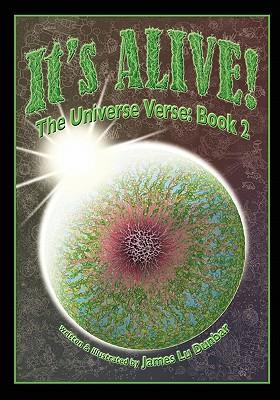 It's Alive!: The Universe Verse: Book 2