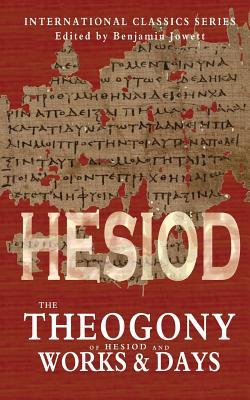 The Theogony of Hesiod and Works and Days