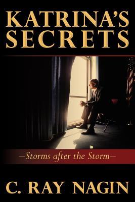 Katrina's Secrets: Storms After The Storm