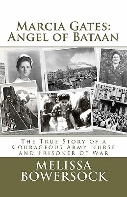 Marcia Gates: Angel of Bataan