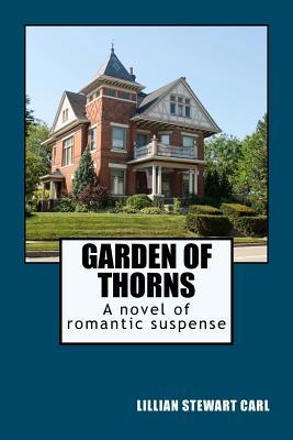 Garden of Thorns: A novel of romantic suspense Subscription