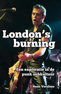 London's Burning: Een exploratie in de punk subkultuur Subscription