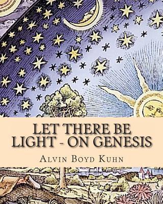 Let there be Light - On Genesis