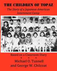 The Children of Topaz: The Story of a Japanese-American Internment Camp Based on a Classroom Diary Subscription
