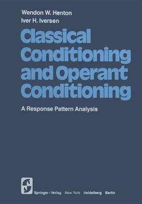 Classical Conditioning and Operant Conditioning: A Response Pattern Analysis