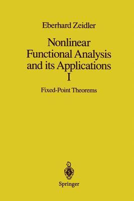 Nonlinear Functional Analysis and Its Applications: I: Fixed-Point Theorems