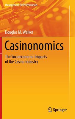 Casinonomics: The Socioeconomic Impacts of the Casino Industry