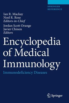 Encyclopedia of Medical Immunology: Immunodeficiency Diseases