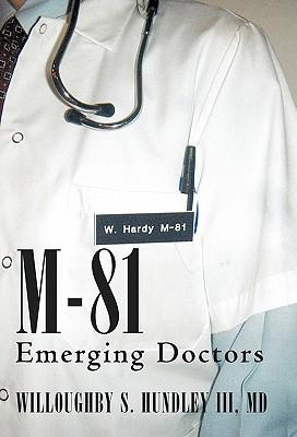 M-81: Emerging Doctors