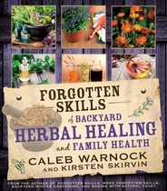 Forgotten Skills of Backyard Herbal Health Subscription