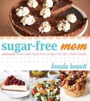 Sugar-Free Mom: Naturally Sweet and Sugar-Free Recipes for the Whole Family Subscription